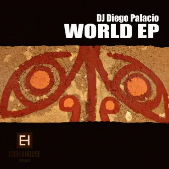 World EP by DJ Diego Palacio