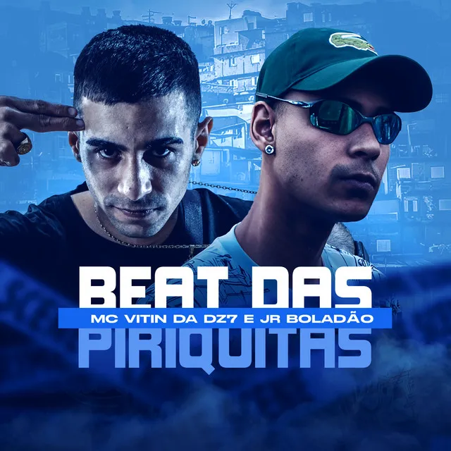 Beat das Piriquitas