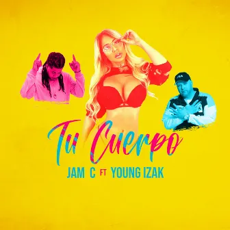 Tu Cuerpo by Jam C