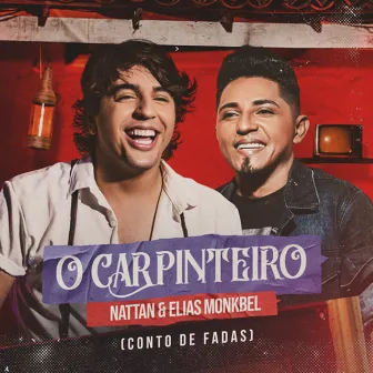 O Carpinteiro (Conto de Fadas) by Elias Monkbel