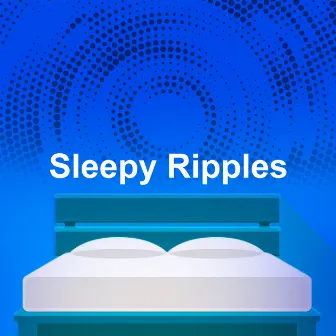 Sleepy Ripples by 