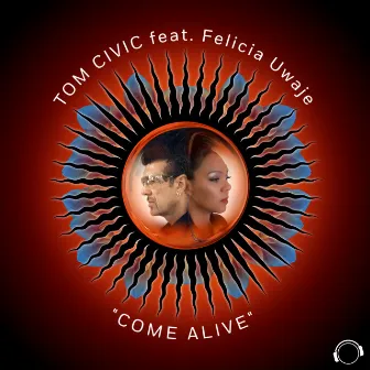 Come Alive by Tom Civic