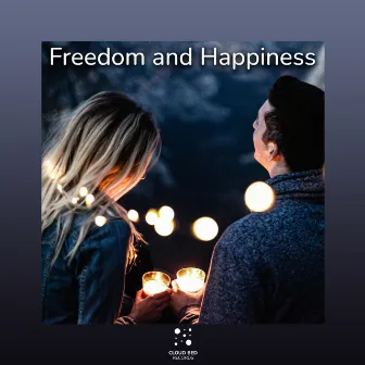 Freedom and Happiness by Heal Your Spirit