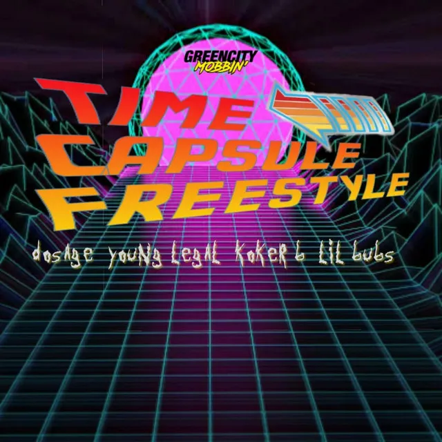 Time Capsule Freestyle