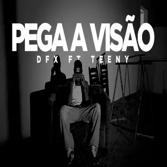 Pega a Visão by Df-x