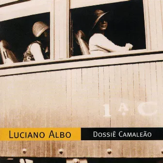 Dossiê Camaleão by Luciano Albo