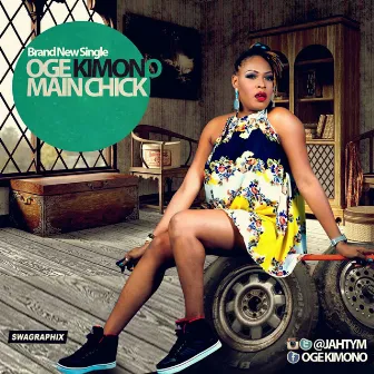 Main Chick by Oge Kimono