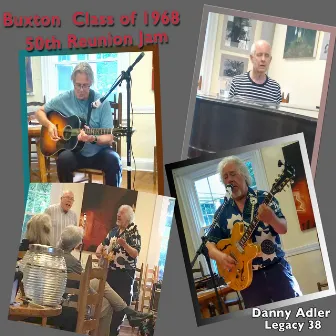 Buxton School Class of 1968 50th Reunion Jam 2018 by Danny Adler