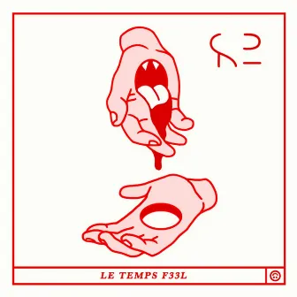 Le temps feel by CRABE