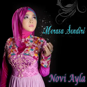 Merasa Sendiri by Novi Ayla