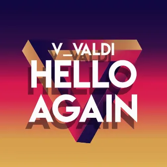 Hello Again EP by V_Valdi