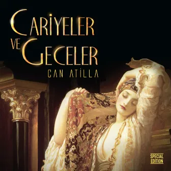 Cariyeler ve Geceler (Special Edition) by Can Atilla