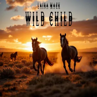 Wild Child by Laina Mack