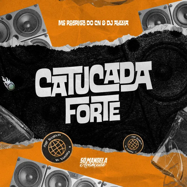 Catucada Forte