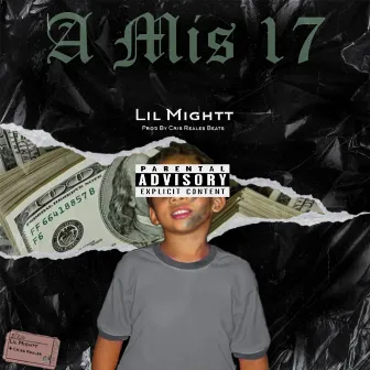 A Mis 17 by Lil Mightt