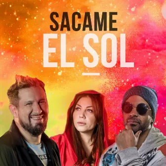 Sacame el Sol by Amilcar Nadal