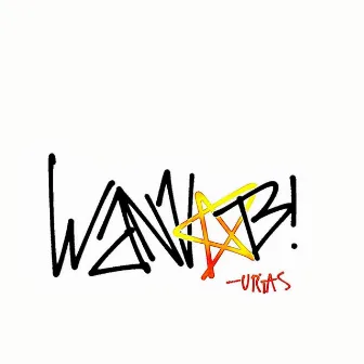 WannaB! by Unknown Artist