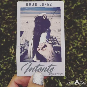 Intente (Remixes) by Dj Omar Lopez