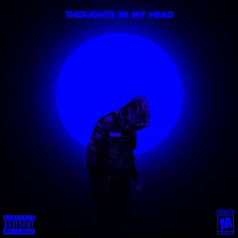 Thoughts in My Head by C.I.N