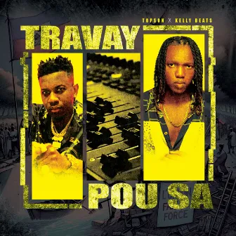 Travay Pou Sa by Topson