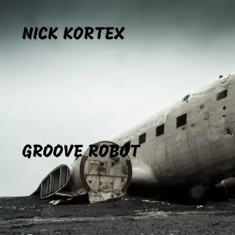 Groove Robot by Nick Kortex