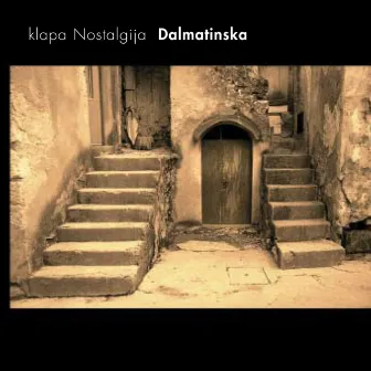 Dalmatinska by Klapa Nostalgija