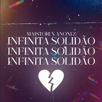 Infinita Solidão by Anoni Z