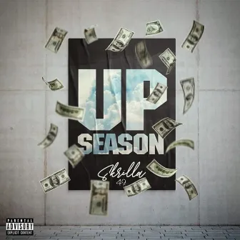 Up Season by Skrilla49