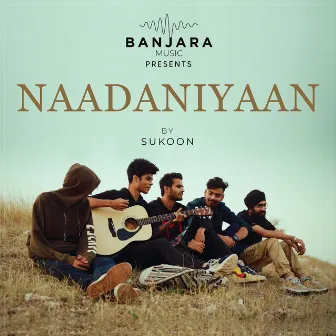 Naadaniyaan by Sukoon