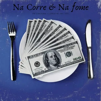 No Corre e na Fome by Mc Thii