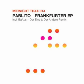 Frankfurter EP by Pablito