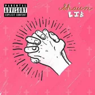 Prayed Up by Shaun Lib