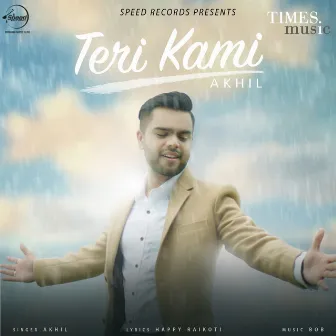 Teri Kami - Single by Akhil