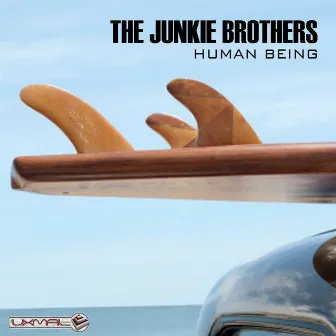 Human Being by The Junkie Brothers