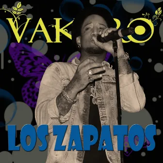 Los Zapatos by Vakero