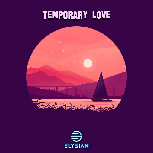 Temporary Love