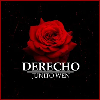 Derecho by Junito Wen