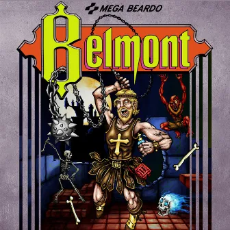 Belmont by Mega Beardo