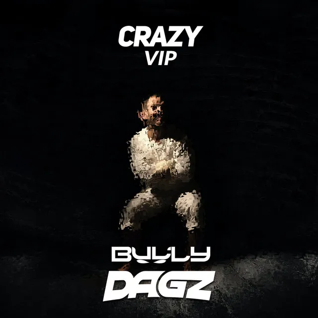 Crazy (VIP)