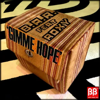 Gimme Hope by B.a.R.