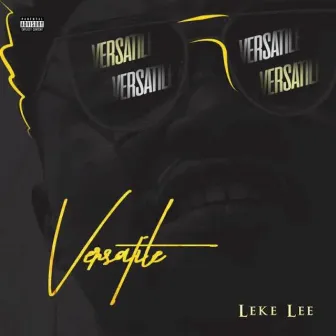 Versatile by Leke Lee