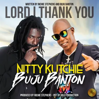 Lord I Thank You by Nitty Kutchie