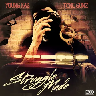 Struggle Made by Tone Gunz