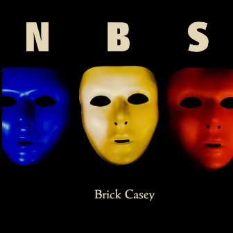 NBS by Brick Casey