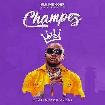 CHAMPEZ by Khaligraph Jones