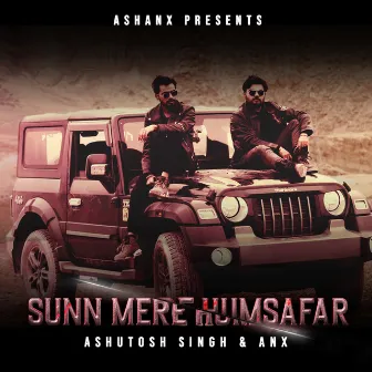 Sunn Mere Humsafar by 