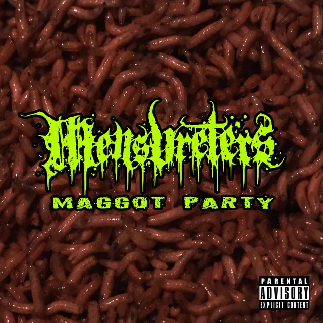 MAGGOT PARTY