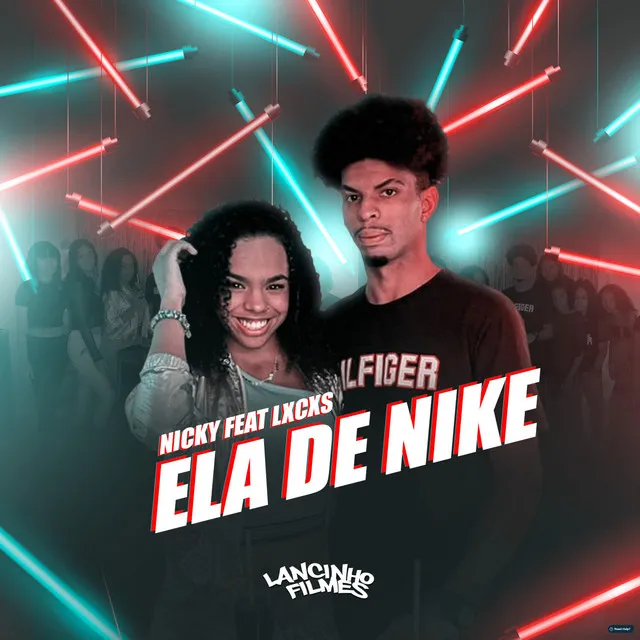 Ela de Nike (feat. Lxcxs)