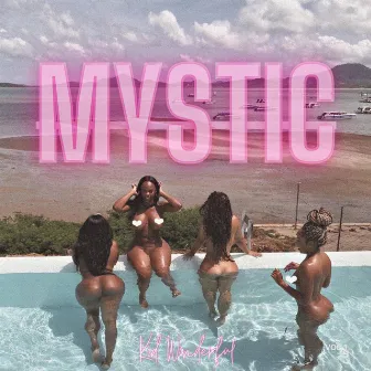 Mystic by Kid Wonderful