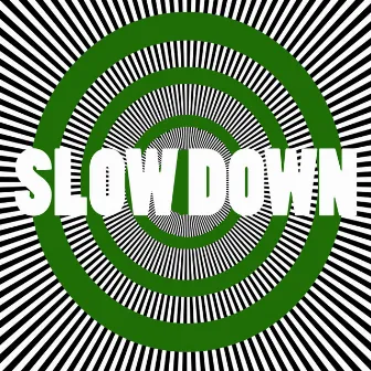 Slow Down by Lecs Blvck